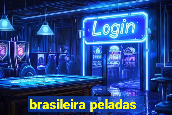 brasileira peladas